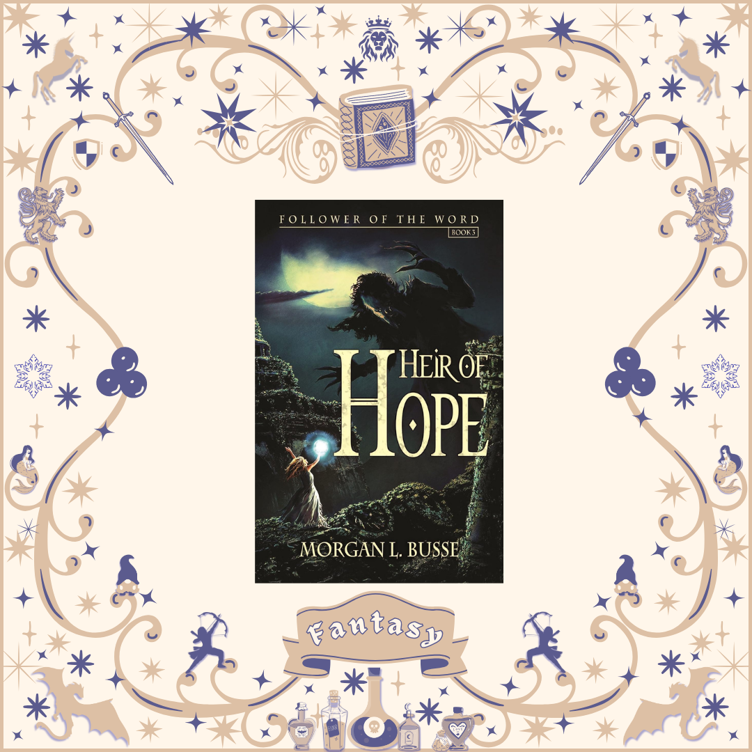 Heir of Hope by Morgan Busse