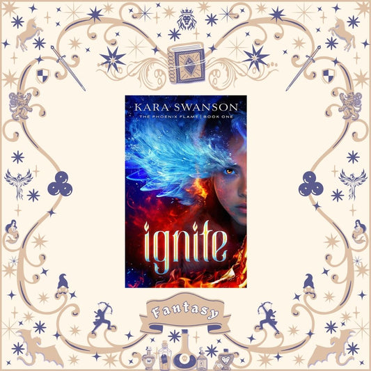 Ignite by Kara Swanson