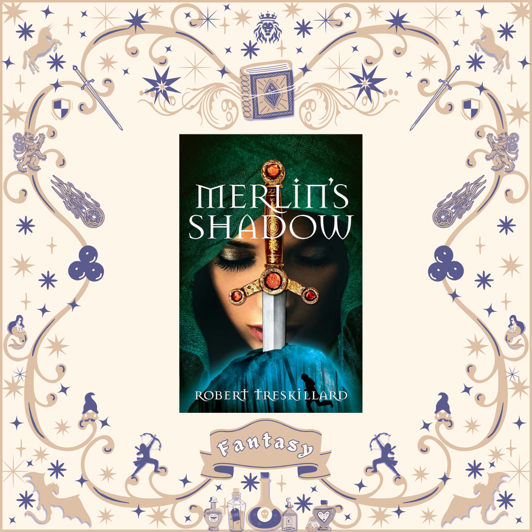 Merlin's Shadow by Robert Treskillard