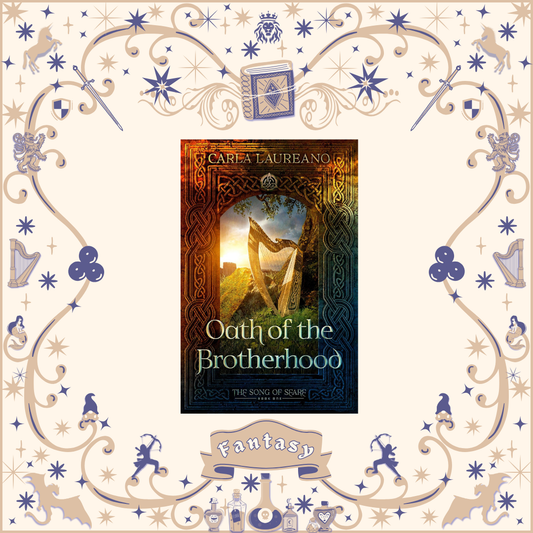 Oath of the Brotherhood by Carla Laureano