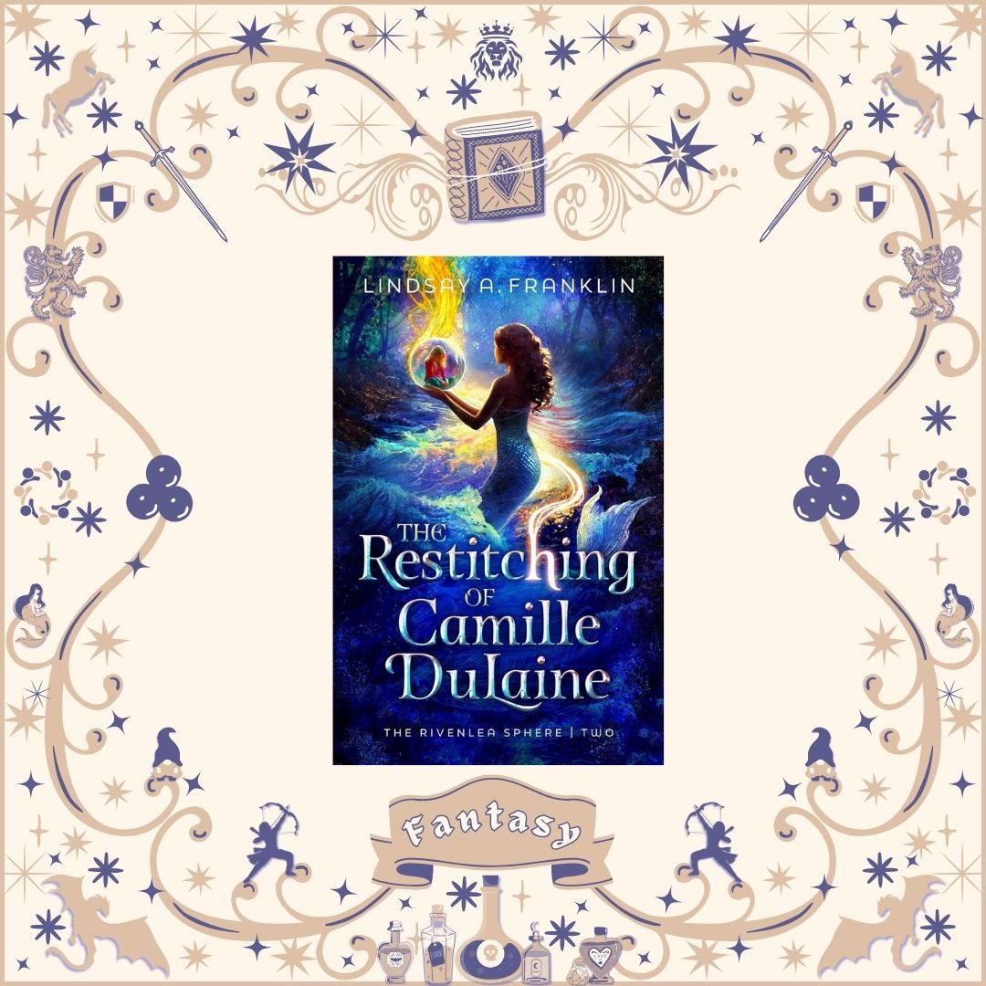 The Restitching of Camille DuLaine by Lindsay Franklin