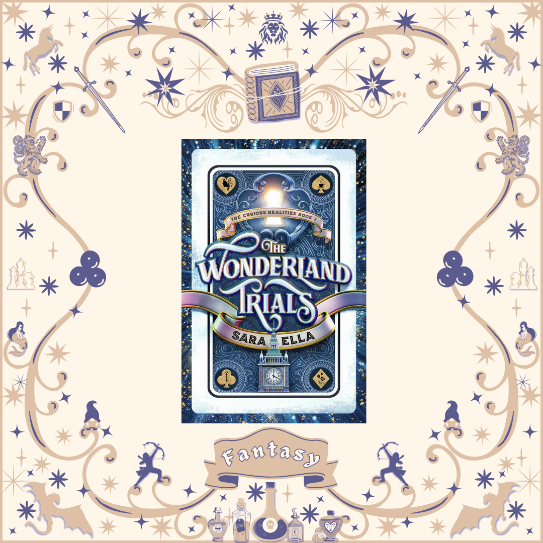 The Wonderland Trials by Sara Ella