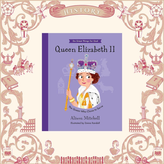 Queen Elizabeth II: The Queen Who Chose to Serve by Alison Mitchell