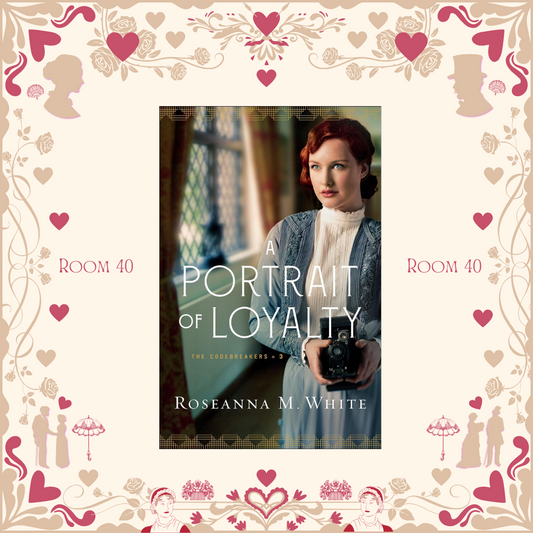 A Portrait of Loyalty by Roseanna M. White