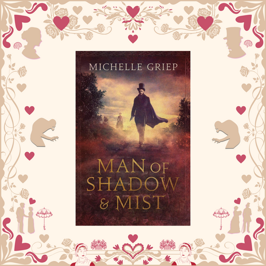 Man of Shadow and Mist by Michelle Griep