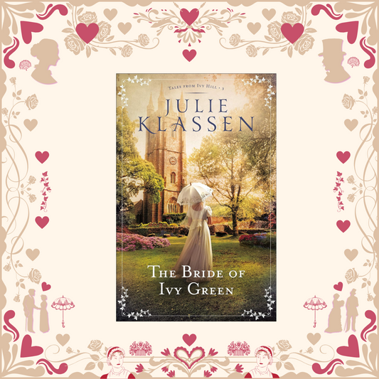 The Bride of Ivy Green by Julie Klassen