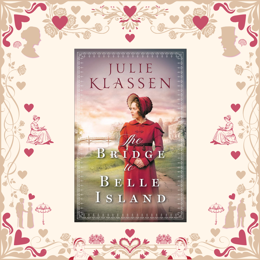 The Bridge to Belle Island by Julie Klassen