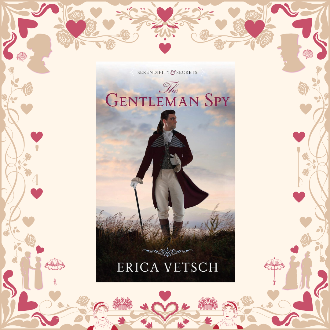 The Gentleman Spy by Erica Vetsch