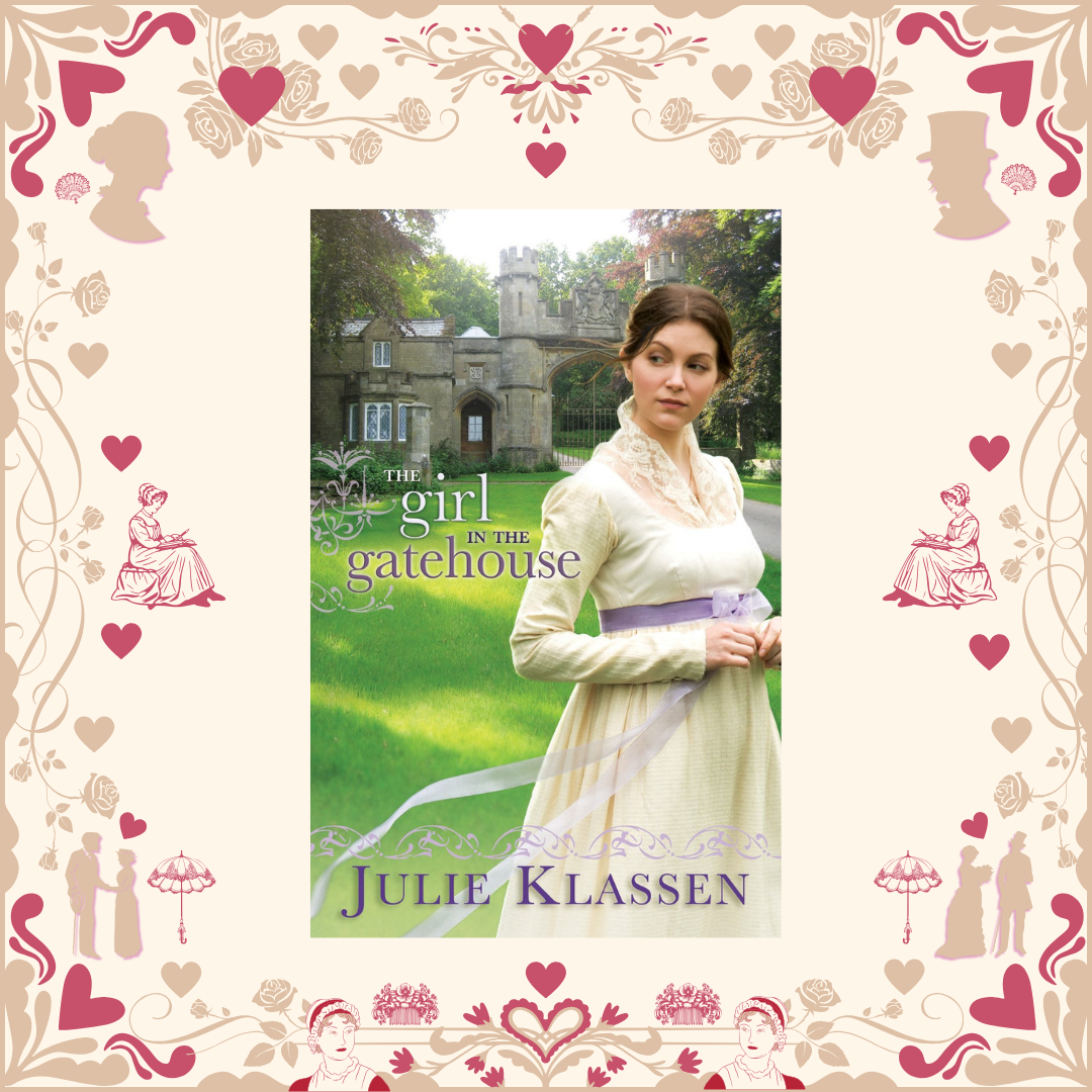 The Girl in the Gate House by Julie Klassen