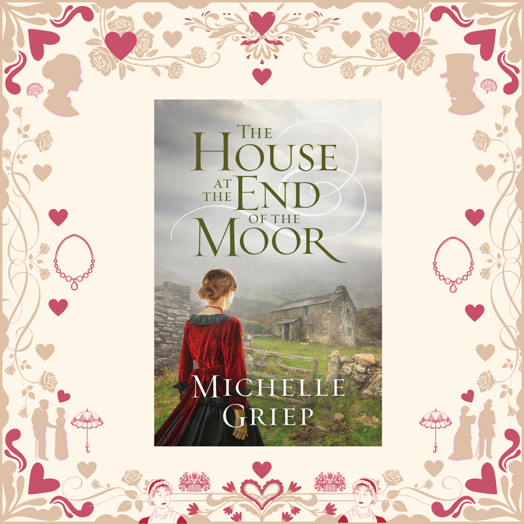 The House at the End of the Moor by Michelle Griep