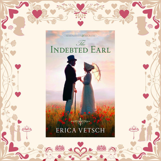 The Indebted Earl by Erica Vetsch