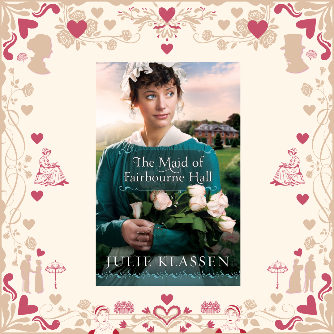 The Maid of Fairbourne Hall by Julie Klassen
