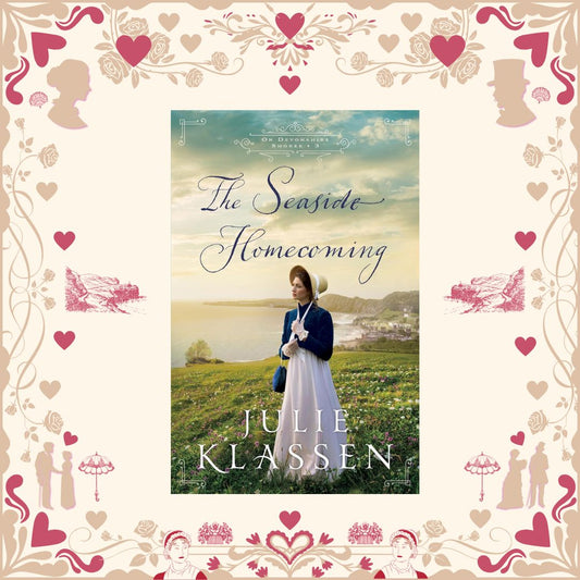 The Seaside Homecoming by Julie Klassen