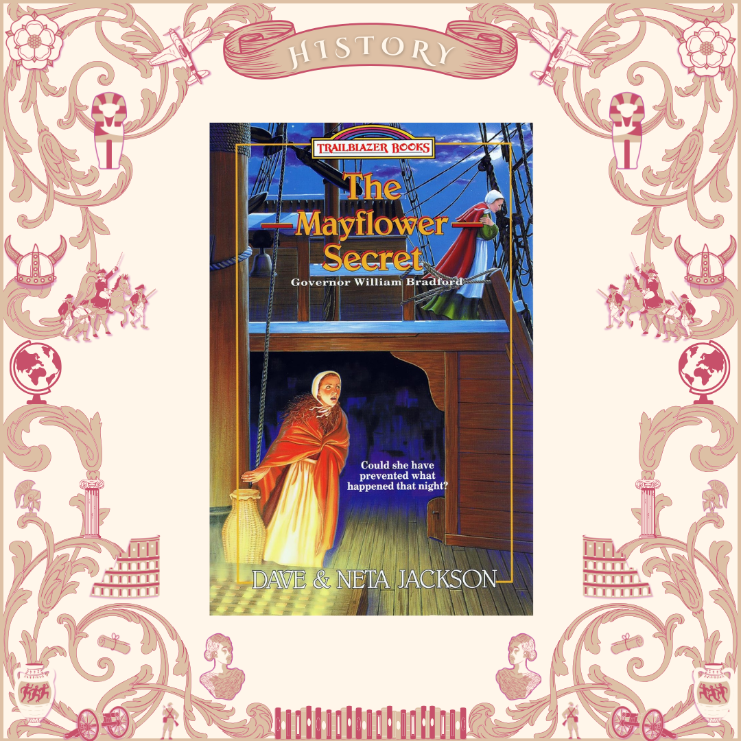 The Mayflower Secret: William Bradford by Dave and Neta Jackson