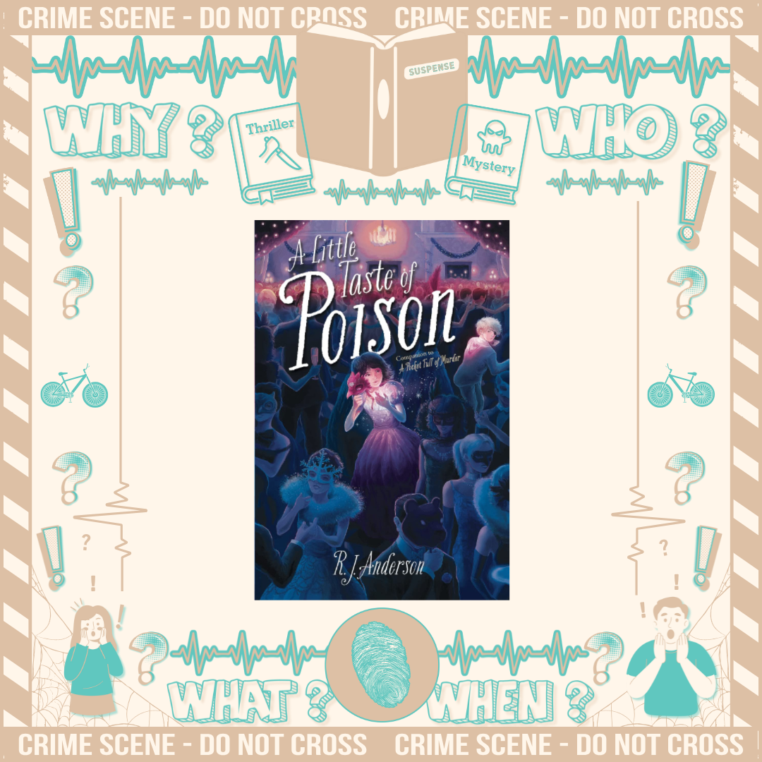 A Little Taste of Poison by R.J. Anderson