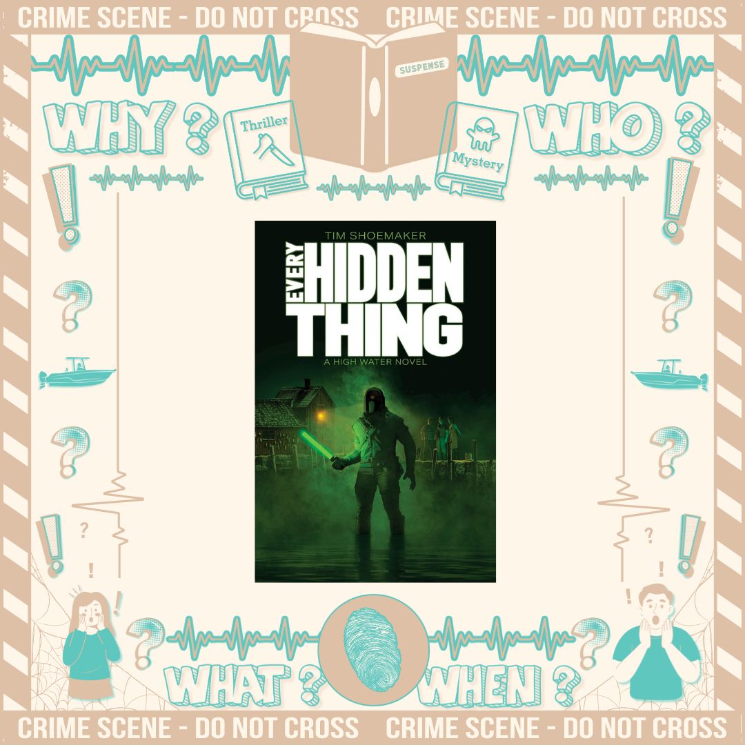 Every Hidden Thing by Tim Shoemaker