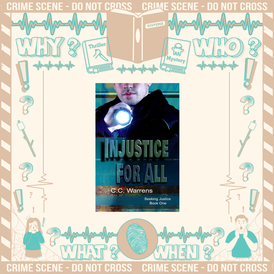 Injustice for All by C.C. Warrens