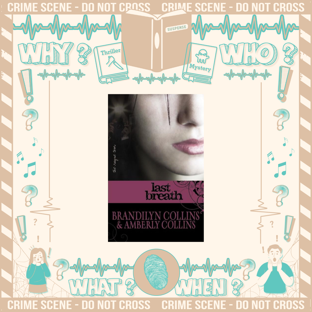 Last Breath by Brandilyn Collins and Amberly Collins