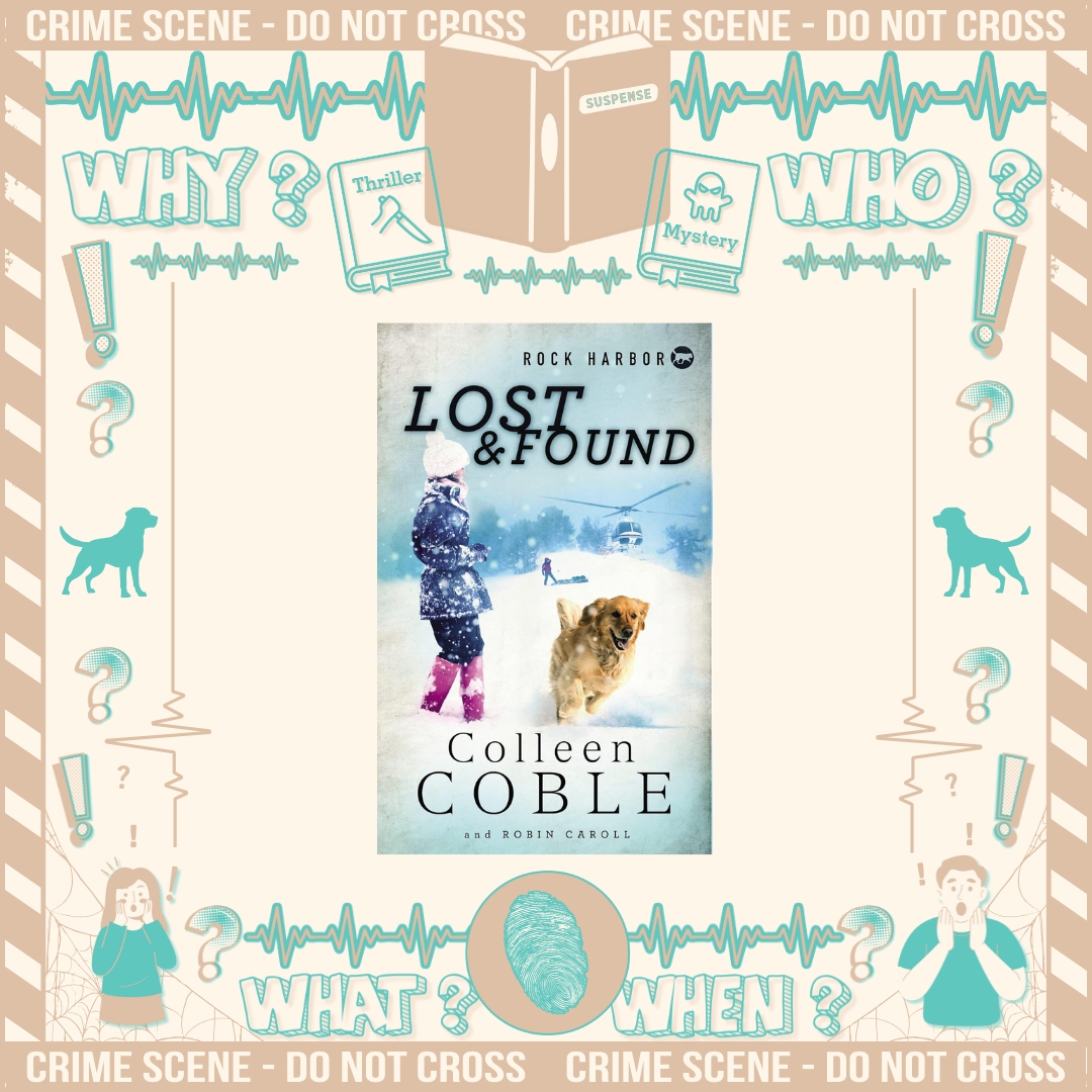 Lost and Found by Coleen Coble and Robin Caroll