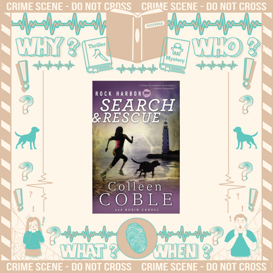 Search and Rescue by Coleen Coble and Robin Caroll