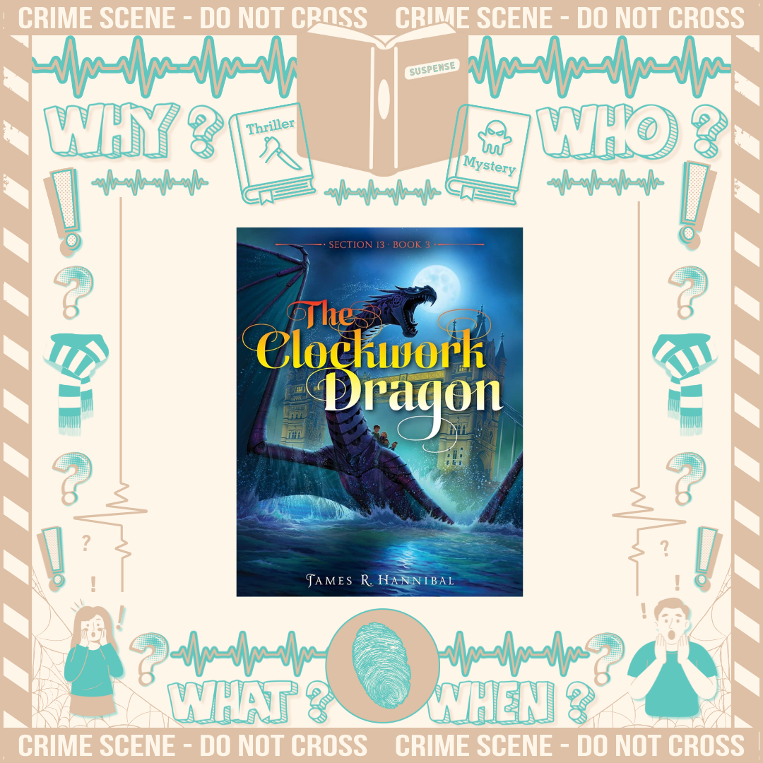 The Clockwork Dragon by James Hannibal