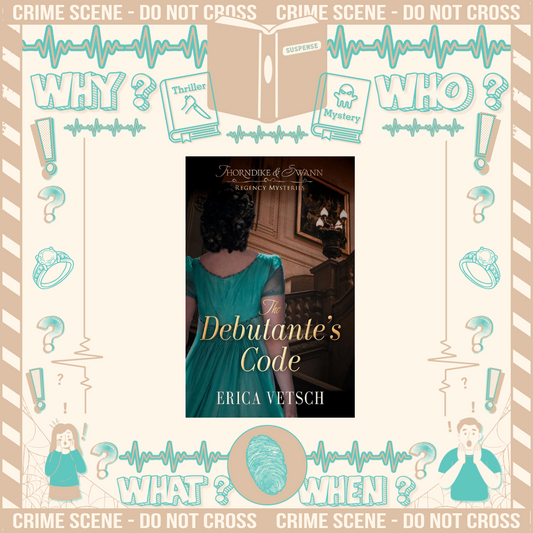 The Debutante's Code by Erica Vetsch