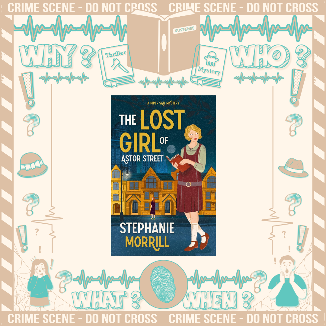 The Lost Girl of Astor Street by Stephanie Morrill
