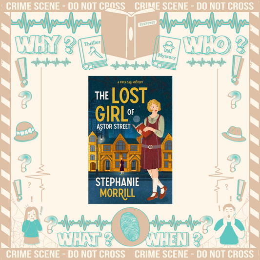 The Lost Girl of Astor Street by Stephanie Morrill