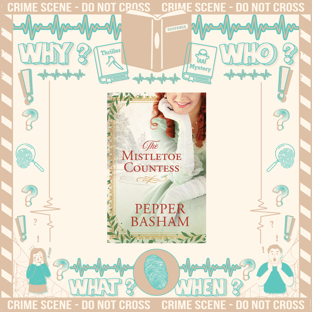 The Mistletoe Countess by Pepper Basham