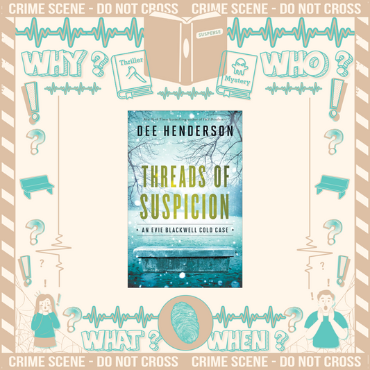 Threads of Suspicion by Dee Henderson