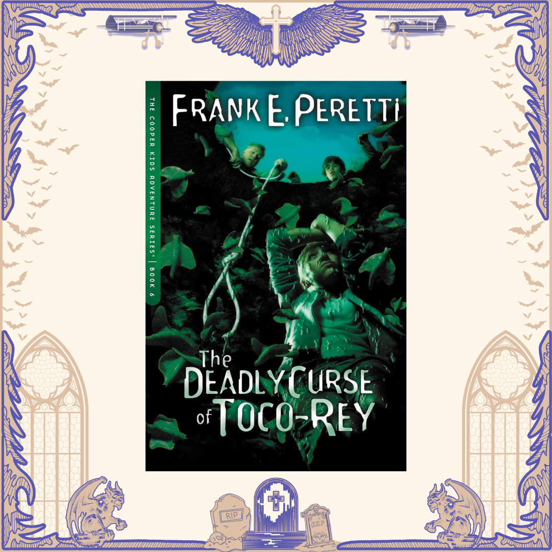 The Deadly Curse of Toco-Rey by Frank E. Peretti