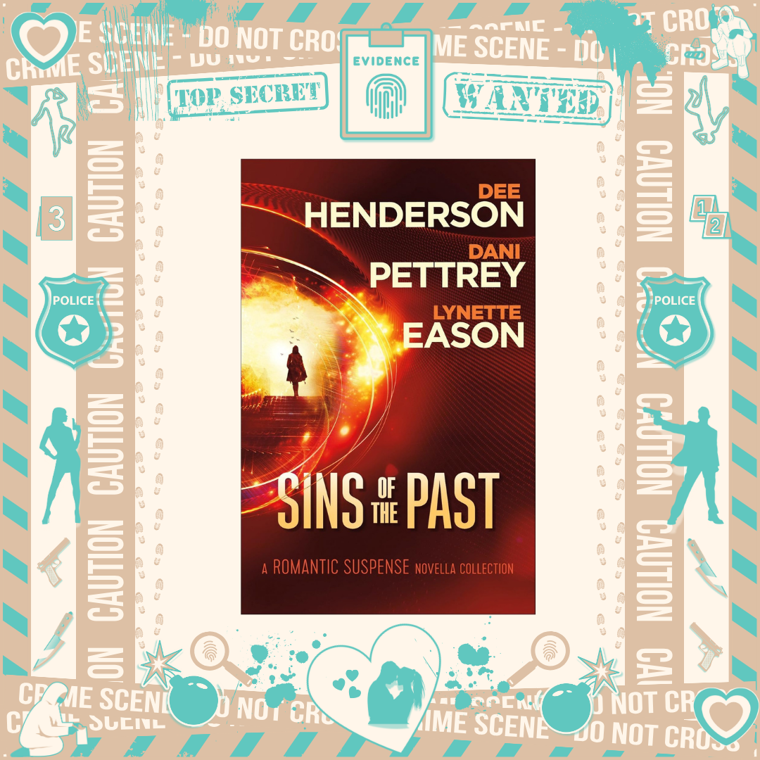 Sins of the Past by Dee Henderson, Dani Pettrey, Lynette Eason