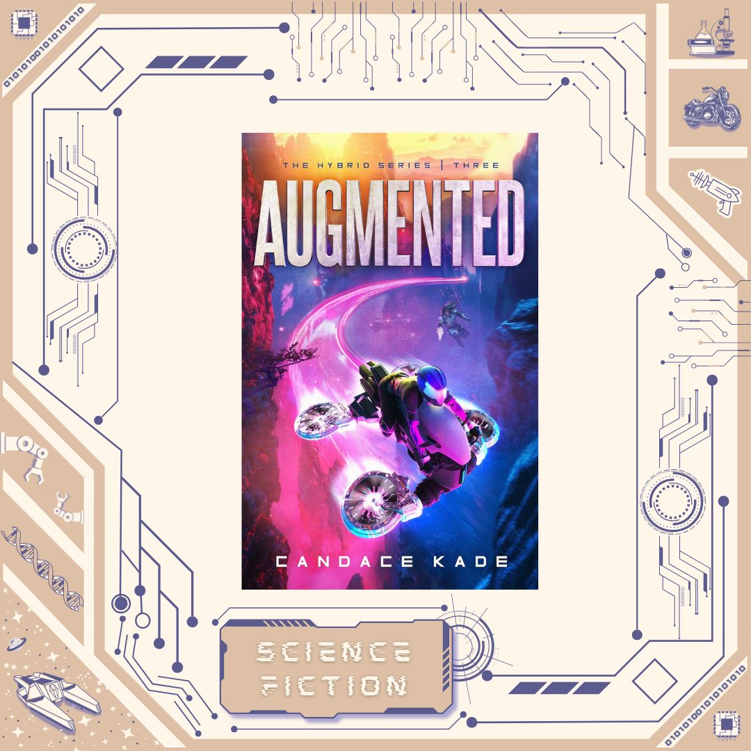 Augmented by Candace Kade