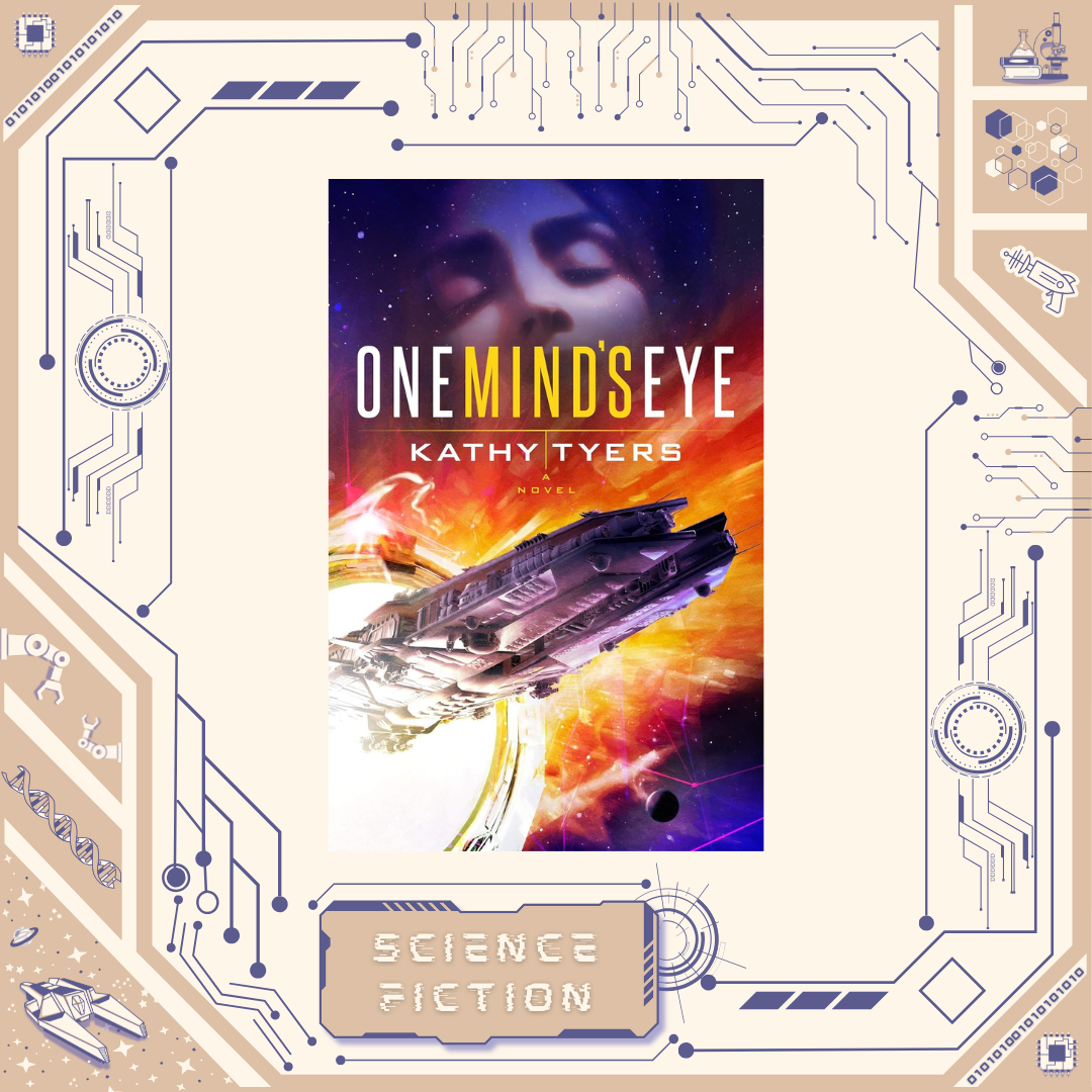 One Mind's Eye by Kathy Tyers