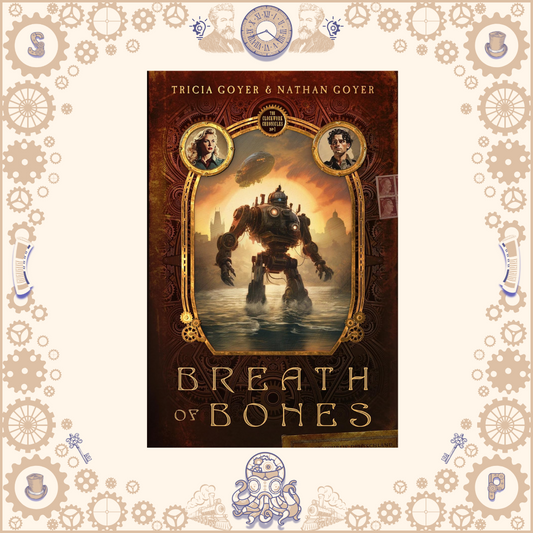 Breath of Bones by Trisha and Nathan Goyer